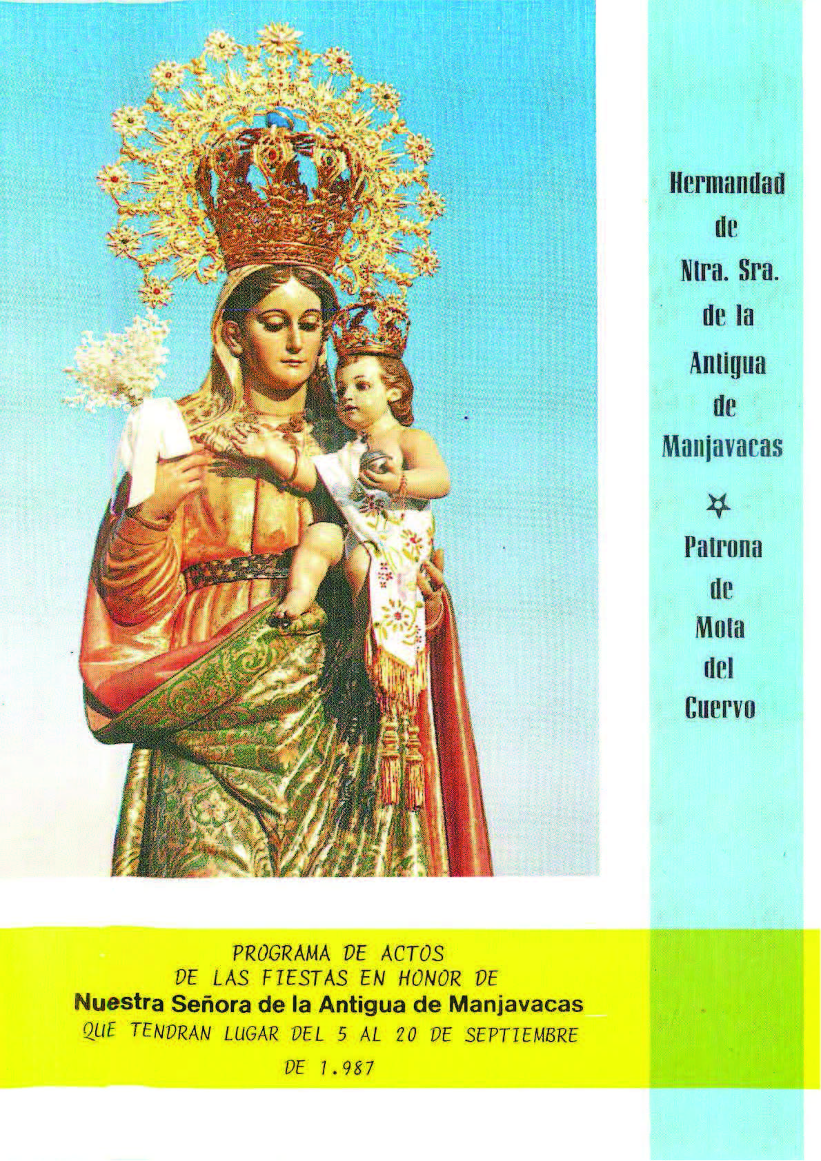 Fiestas de Nuestra Señora de la Antigua de Manjavacas 1987 Mota del Cuervo